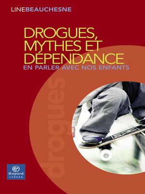 cover image of Drogues, mythes et dépendance